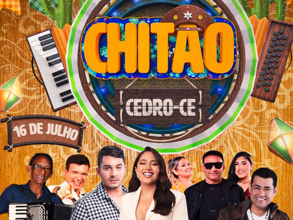 Confirmadas atrações do Chitão 2022 em Cedro